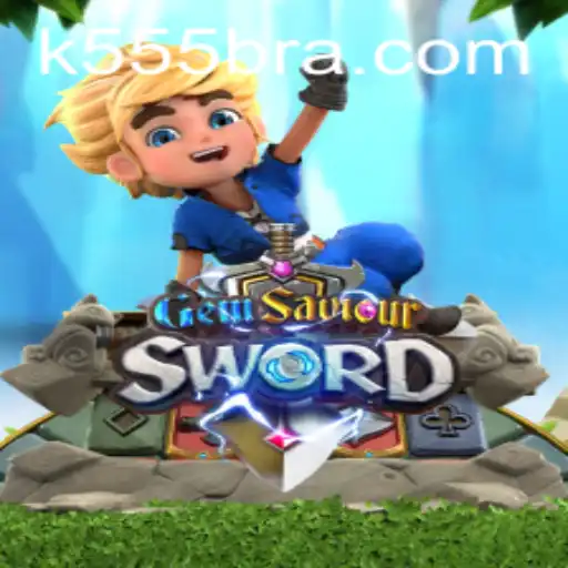 GemSaviourSword: Explorando o Fascinante Mundo do Jogo com a Chave Mestra K555BR